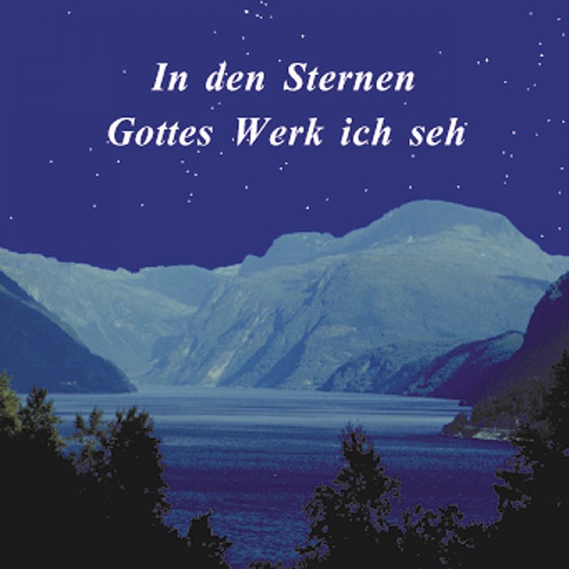 In den Sternen Gottes Werk ich seh - CD (Abverkauf) In den Sternen Gottes Werk ich seh - CD (Abverkauf)