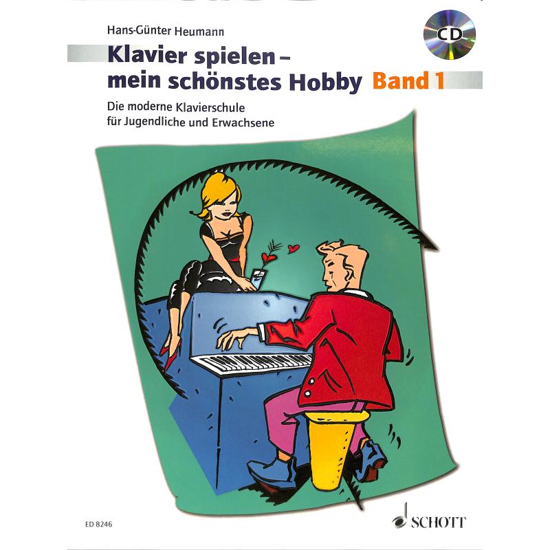 Klavierspielen - mein schönstes Hobby, Heumann - Band 1 Klavierspielen - mein schönstes Hobby, Heumann - Band 1