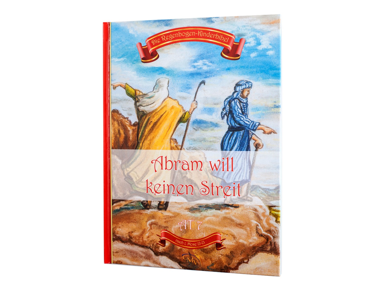 Abram will keinen Streit Abram will keinen Streit