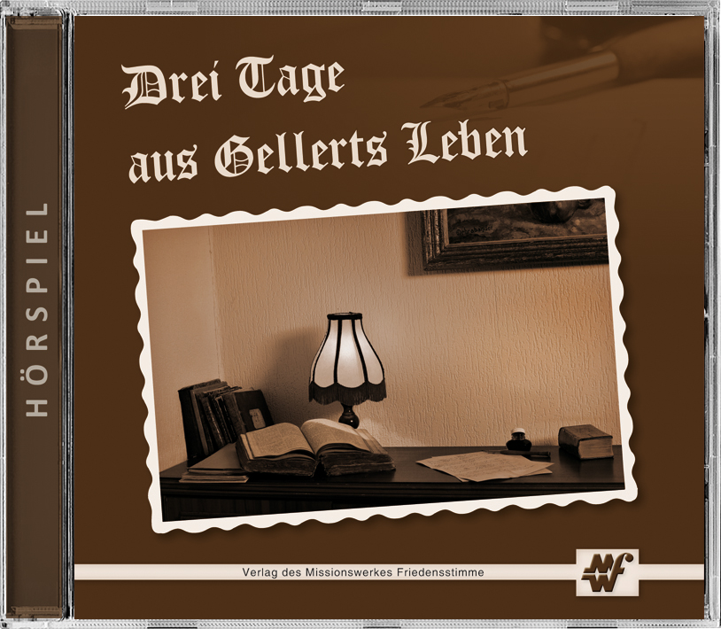 Drei Tage aus Gellerts Leben - HörspielCD Drei Tage aus Gellerts Leben - HörspielCD