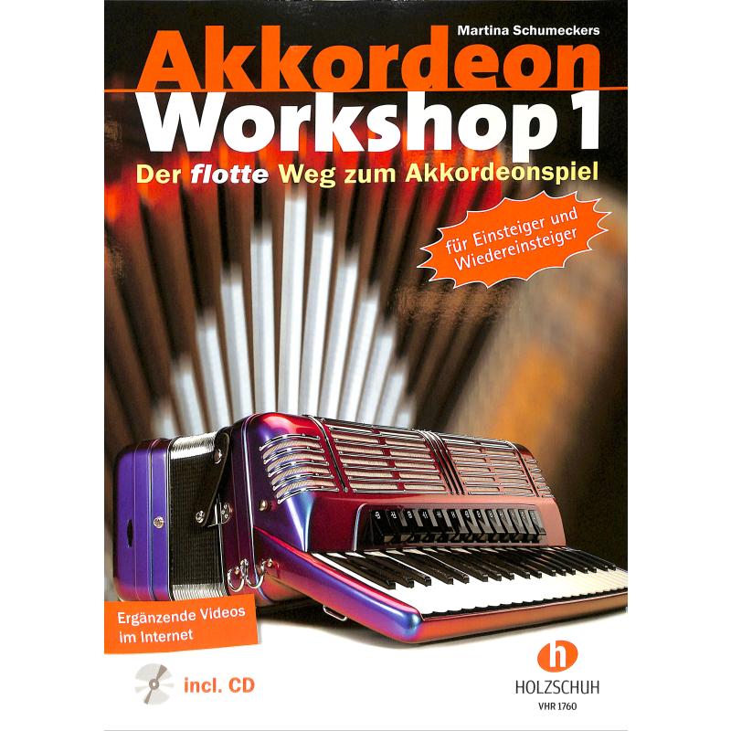 Akkordeon Workshop, Schumeckers - Band 1 Akkordeon Workshop, Schumeckers - Band 1