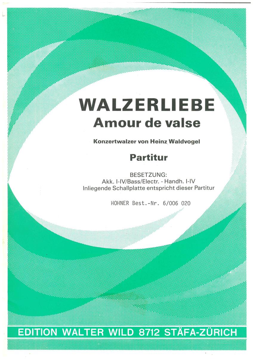 Walzerliebe, Waldvogel - Partitur - Antiquariat Walzerliebe, Waldvogel - Partitur - Antiquariat