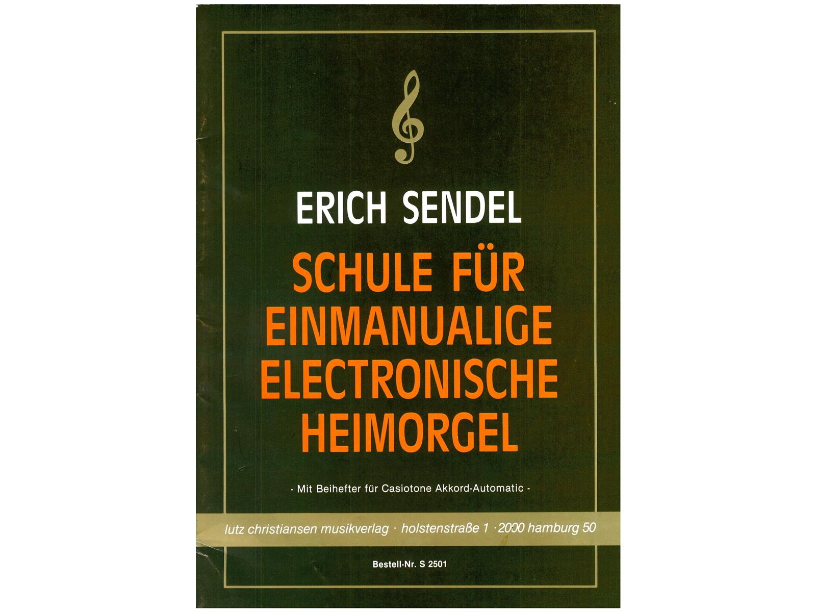 Schule für einmanualige elec. Heimorgel, Sendel - Antiquariat Schule für einmanualige elec. Heimorgel, Sendel - Antiquariat