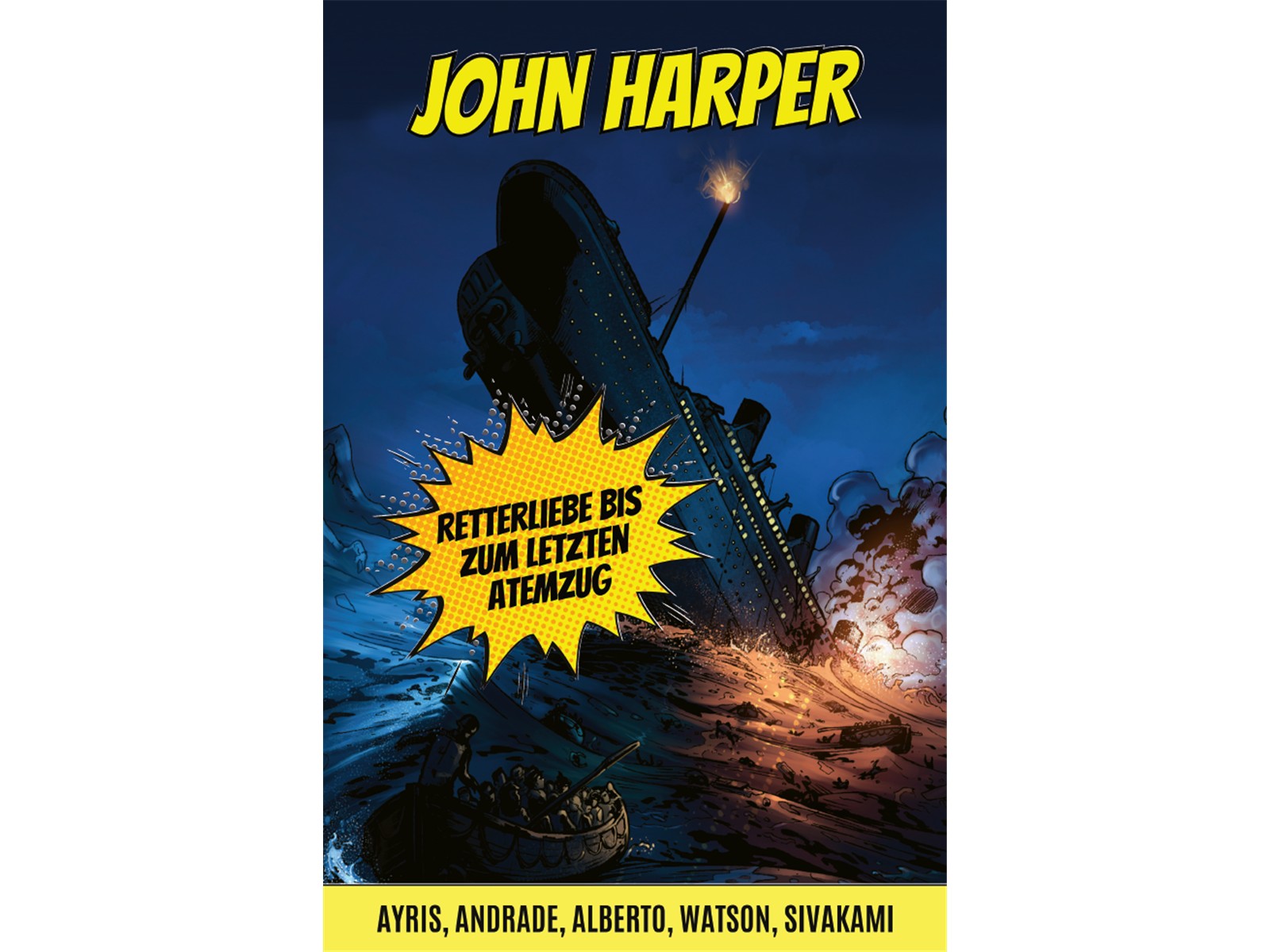 John Harper - Retterliebe bis zum letzten Atemzug John Harper - Retterliebe bis zum letzten Atemzug