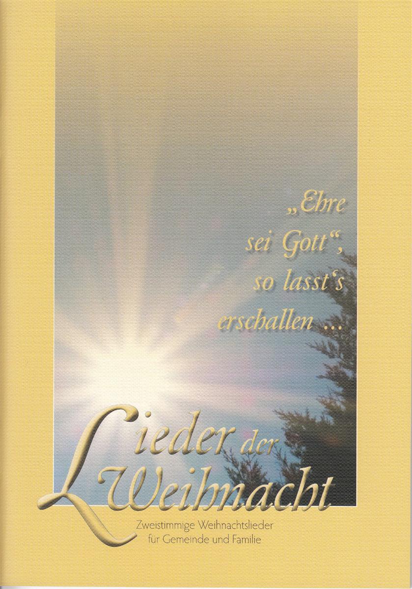 Lieder der Weihnacht Lieder der Weihnacht