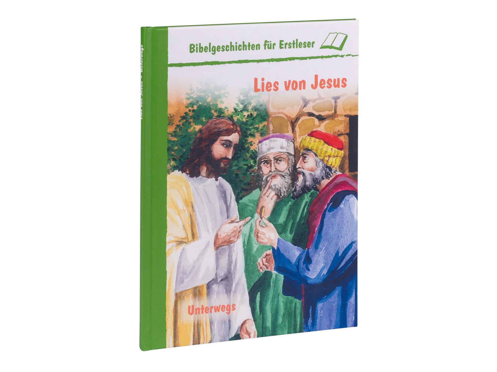 Lies von Jesus - Unterwegs Lies von Jesus - Unterwegs
