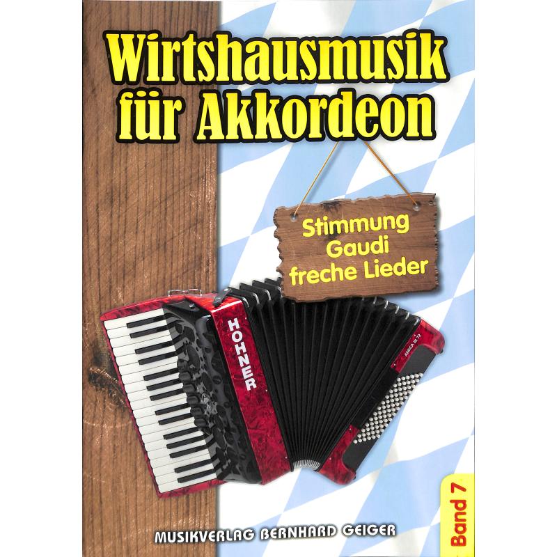 Wirtshausmusik für Akkordeon Band 7 Wirtshausmusik für Akkordeon Band 7
