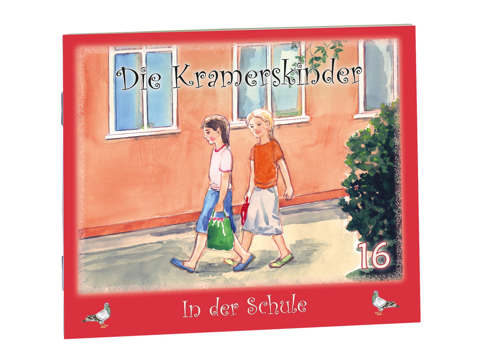 Die Kramerskinder (In der Schule) Heft 16 Die Kramerskinder (In der Schule) Heft 16