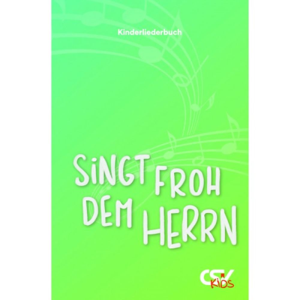 Singt froh dem Herrn! - Liederbuch Singt froh dem Herrn! - Liederbuch