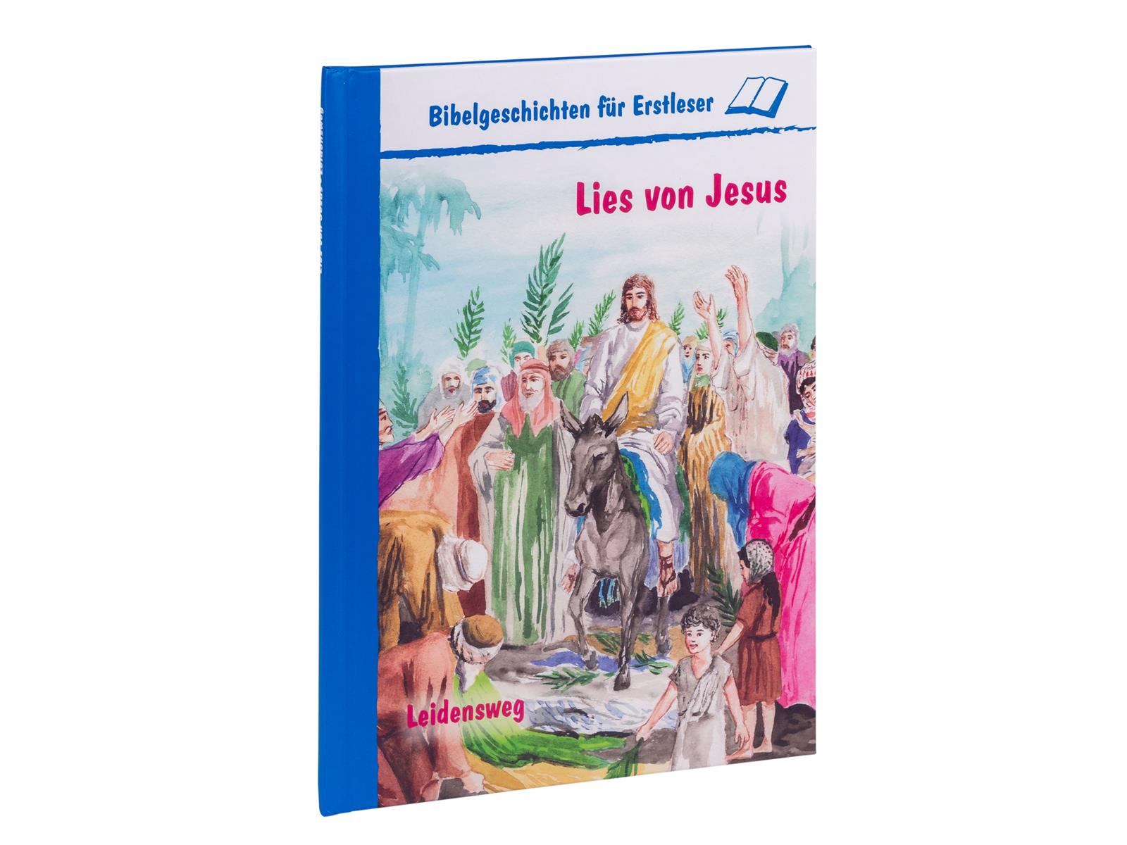 Lies von Jesus - Leidenswege Lies von Jesus - Leidenswege