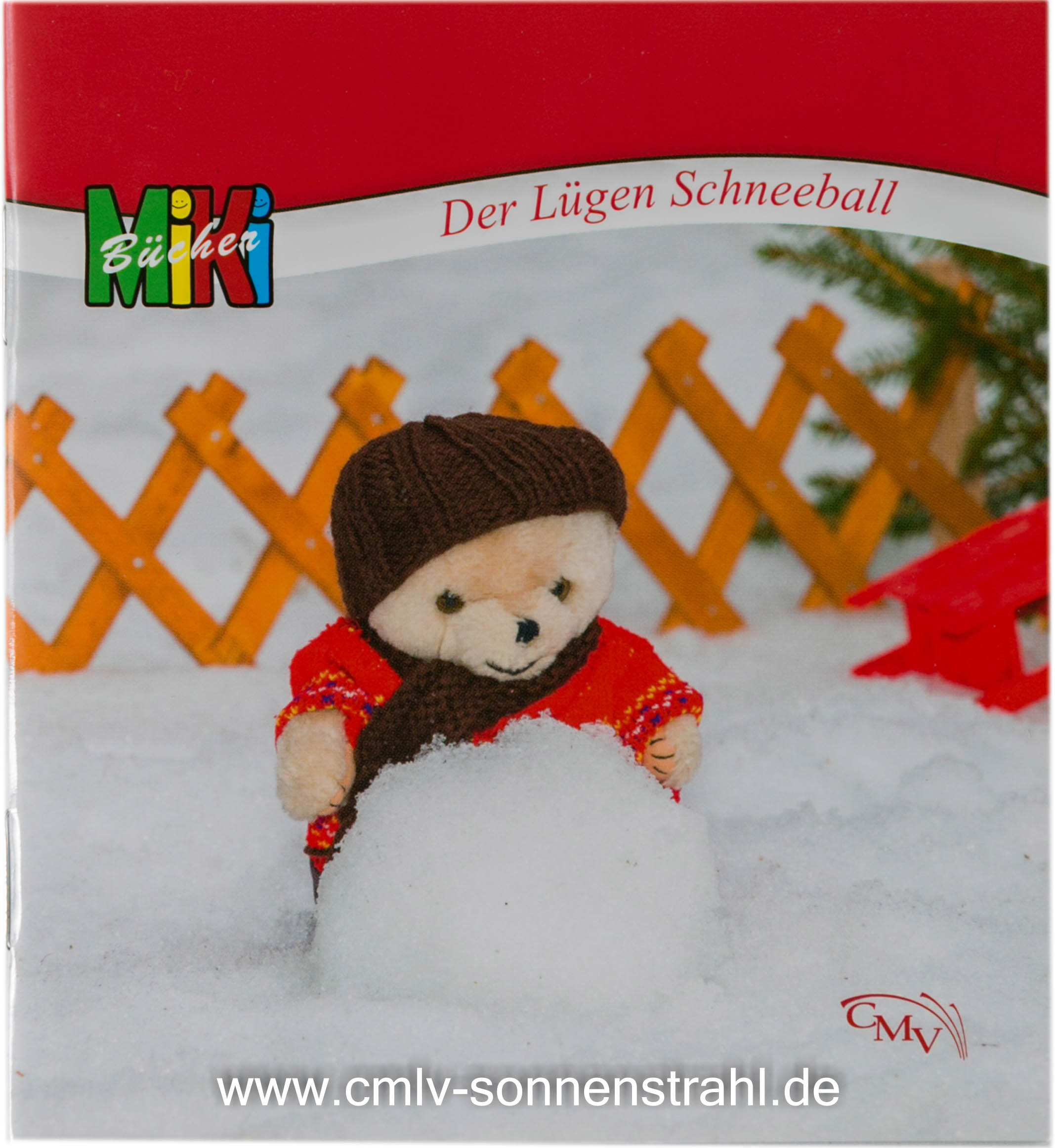 Der Lügen-Schneeball - Miki-Reihe Der Lügen-Schneeball - Miki-Reihe