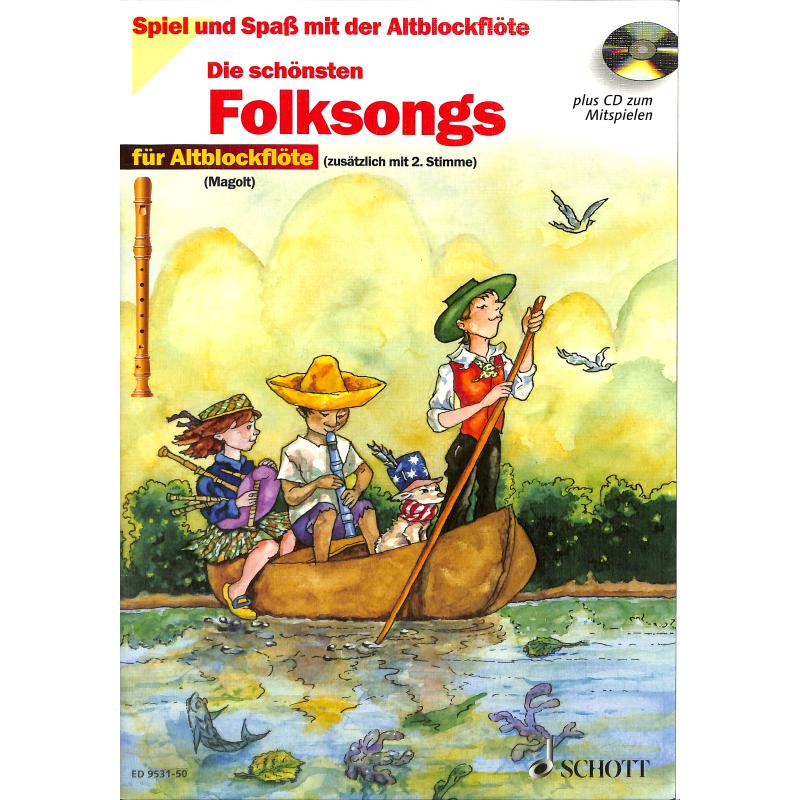 Die schönsten Folksongs + CD Die schönsten Folksongs + CD