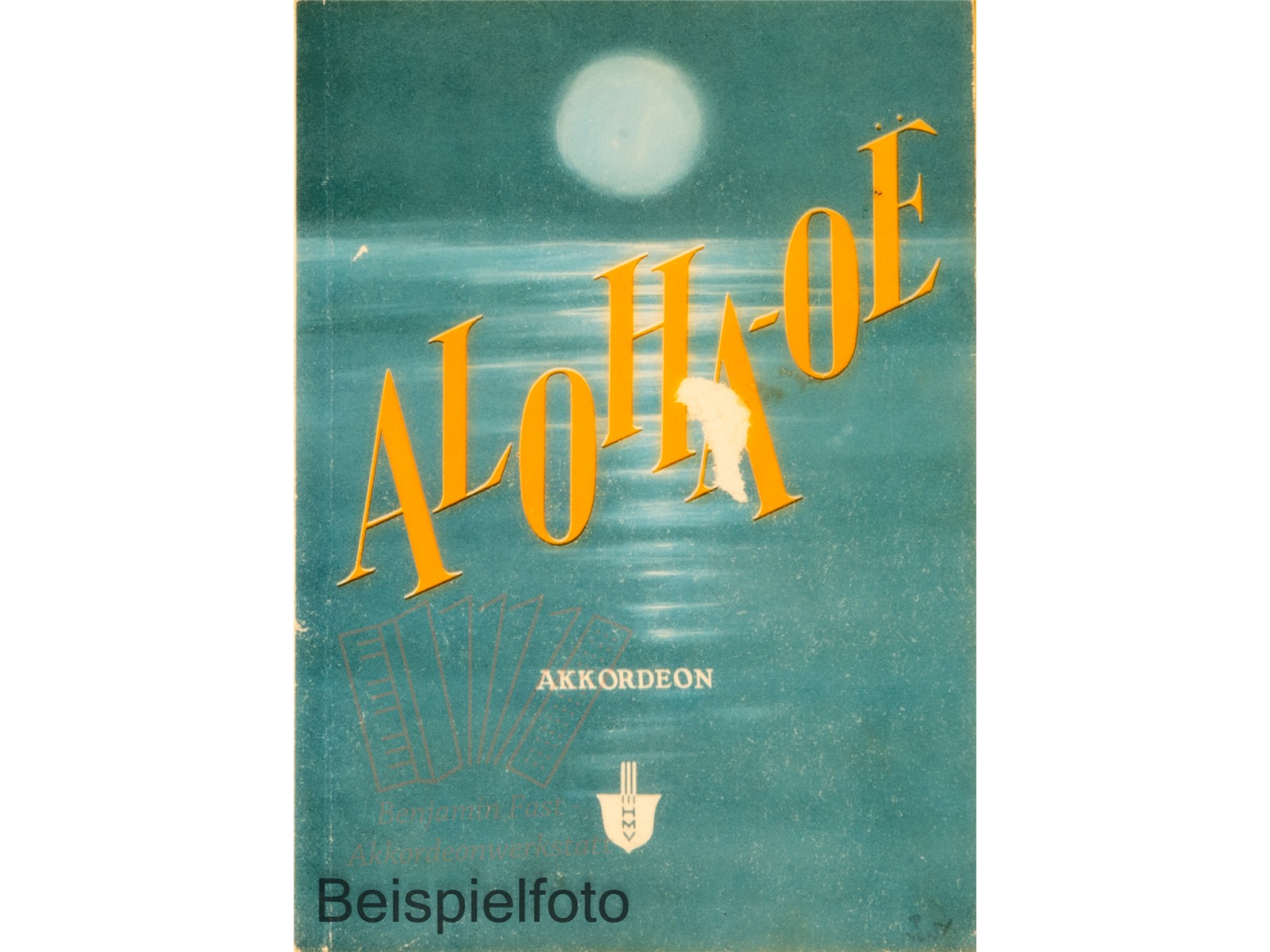 Aloha-Oë, Seemannslieder, Akkordeon - Antiquariat