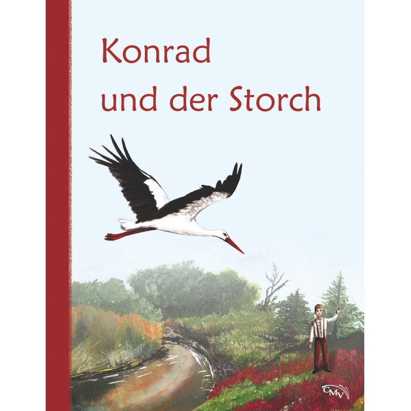 Konrad und der Storch Konrad und der Storch