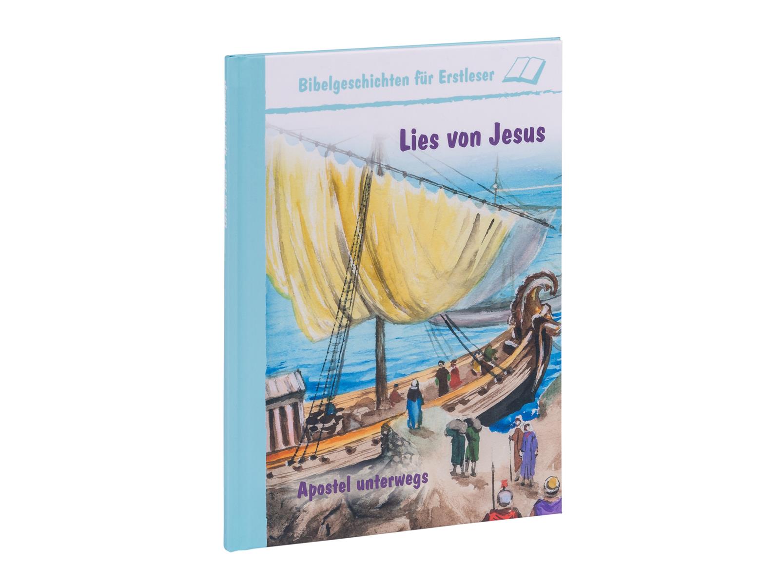 Lies von Jesus - Apostel unterwegs Lies von Jesus - Apostel unterwegs