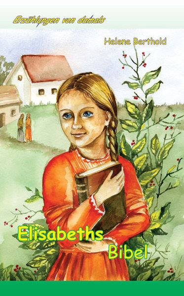 Elisabeths Bibel Elisabeths Bibel