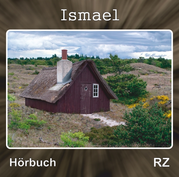 Ismael, Hörbuch - CD Ismael, Hörbuch - CD