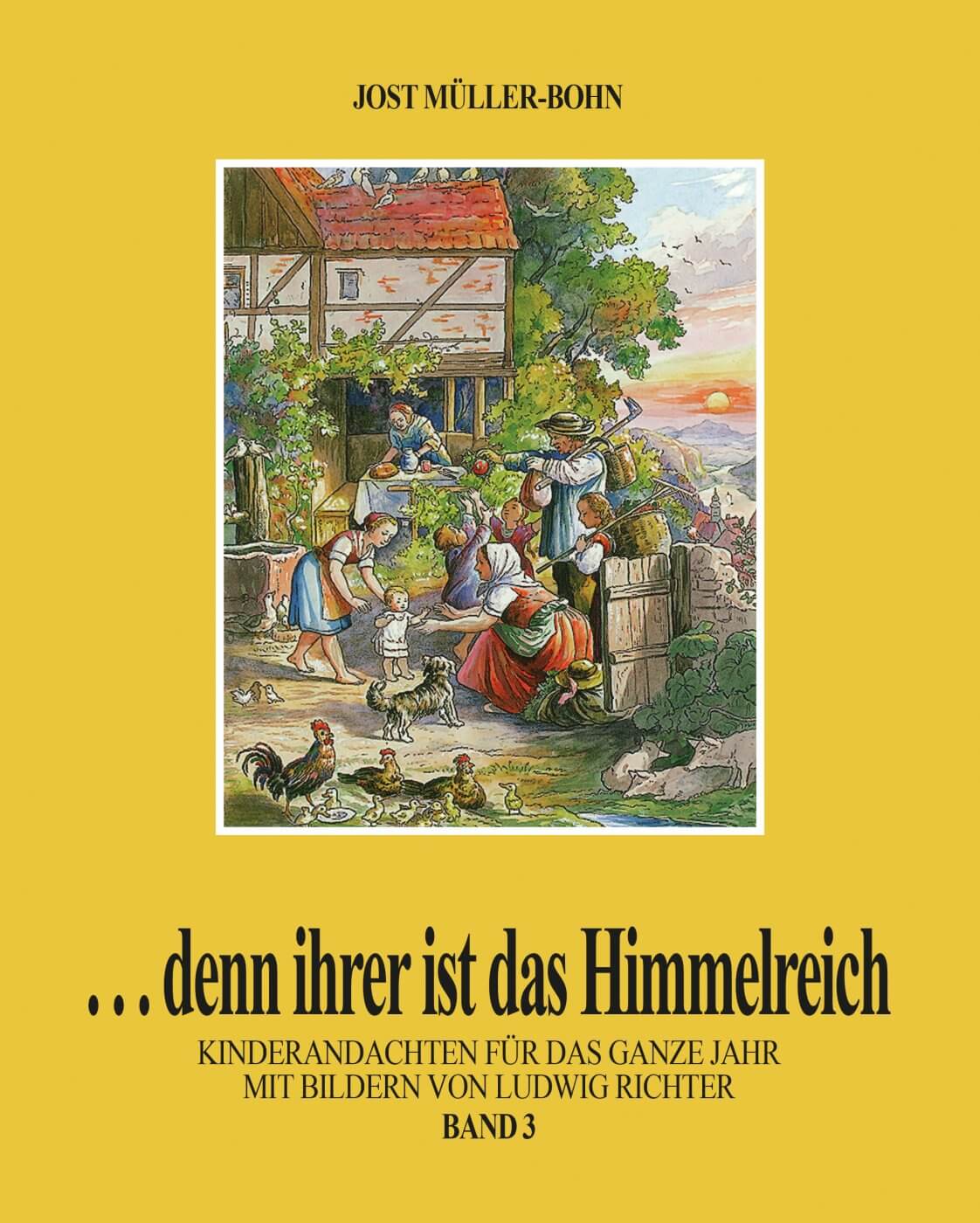 Denn ihrer ist das Himmelreich Band 3 Denn ihrer ist das Himmelreich Band 3