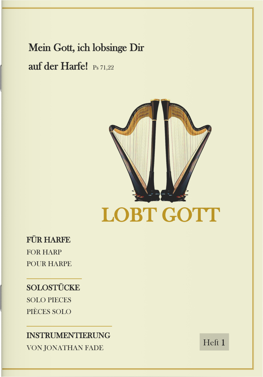 Harfenpartitur - Lobt Gott (Heft 1) Harfenpartitur - Lobt Gott (Heft 1)