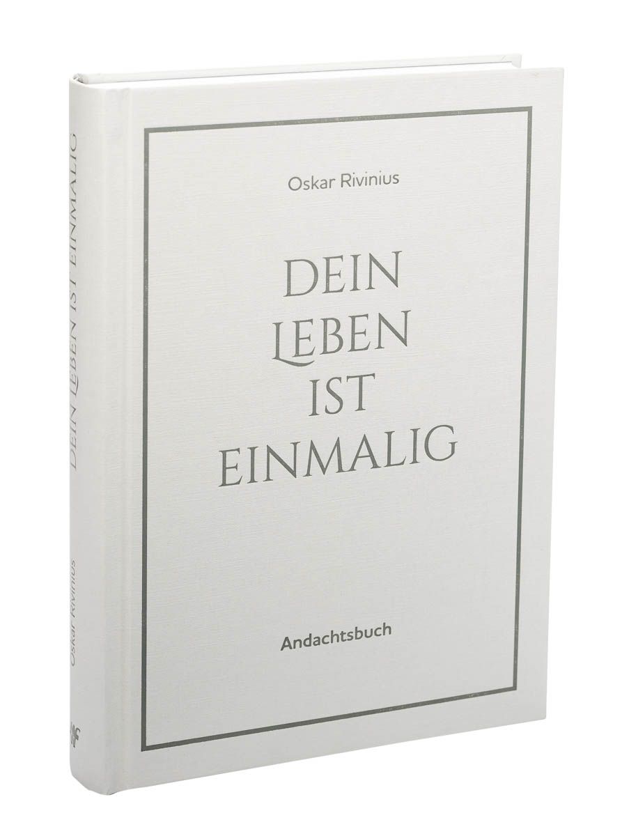 Dein Leben ist einmalig Dein Leben ist einmalig