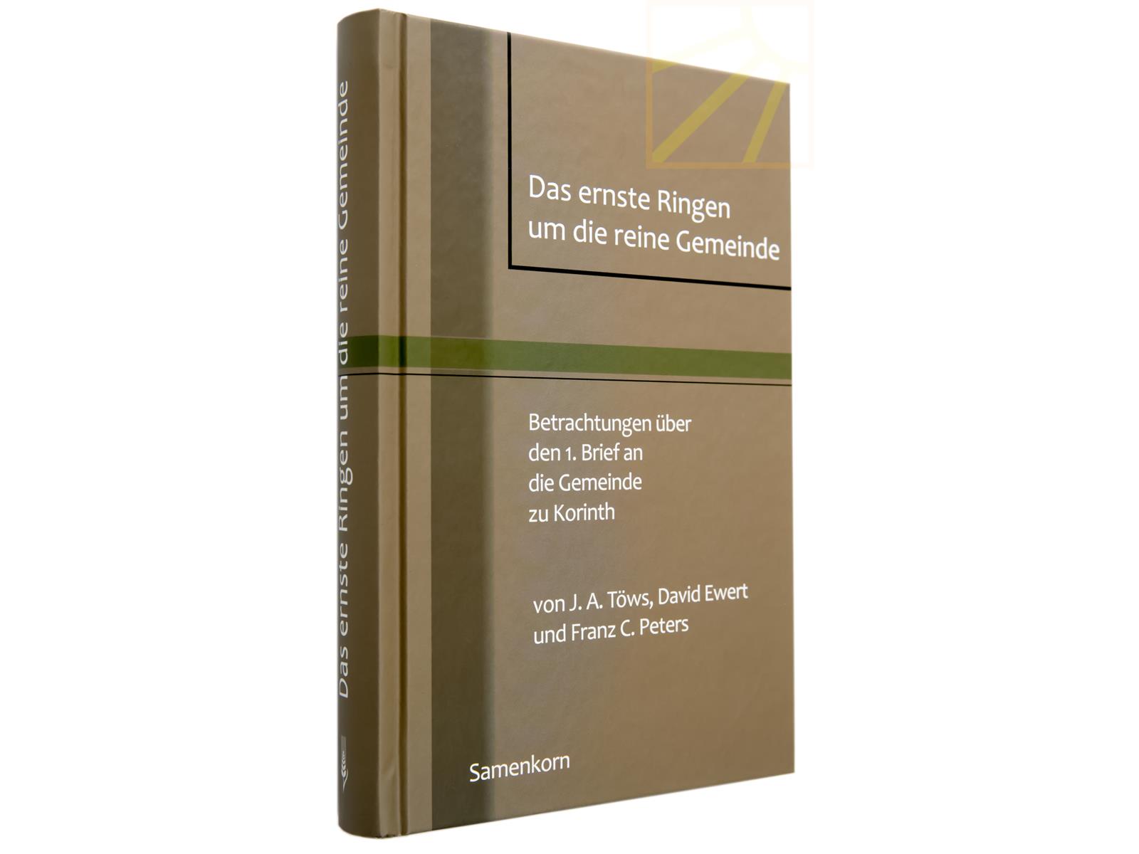 Das ernste Ringen um die reine Gemeinde - Buch Das ernste Ringen um die reine Gemeinde - Buch