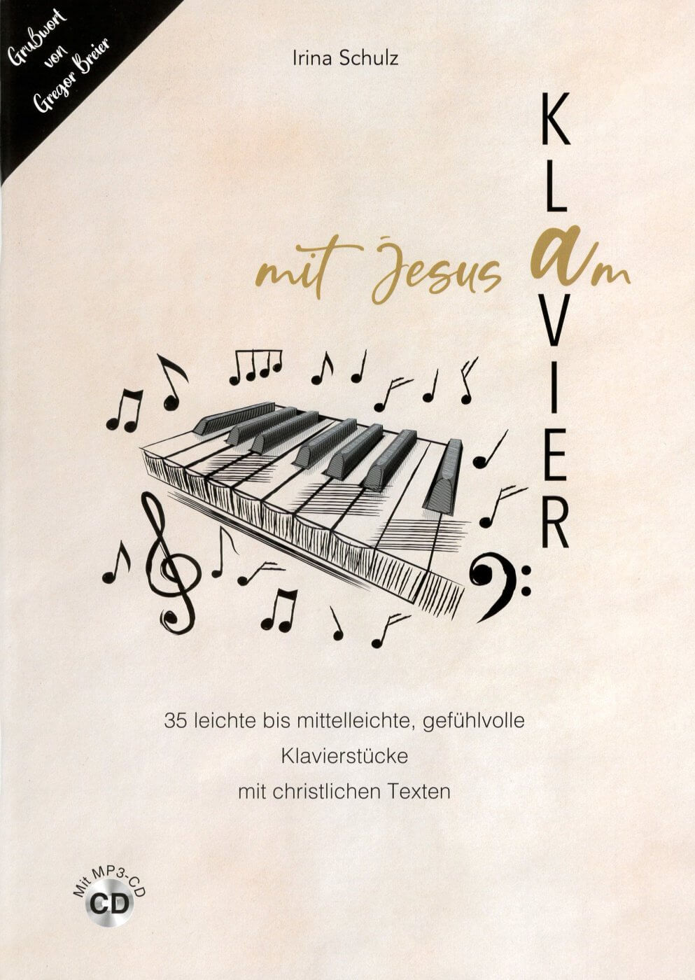 Mit Jesus am Klavier, Schulz - Notenheft Mit Jesus am Klavier, Schulz - Notenheft