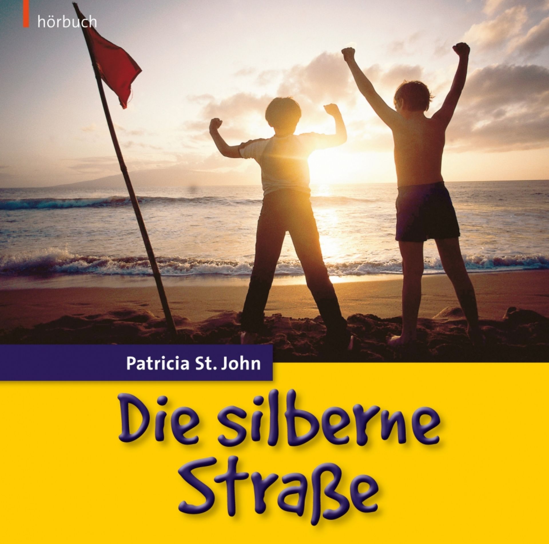 Die silberne Straße, ST. John - Hörbuch Die silberne Straße, ST. John - Hörbuch