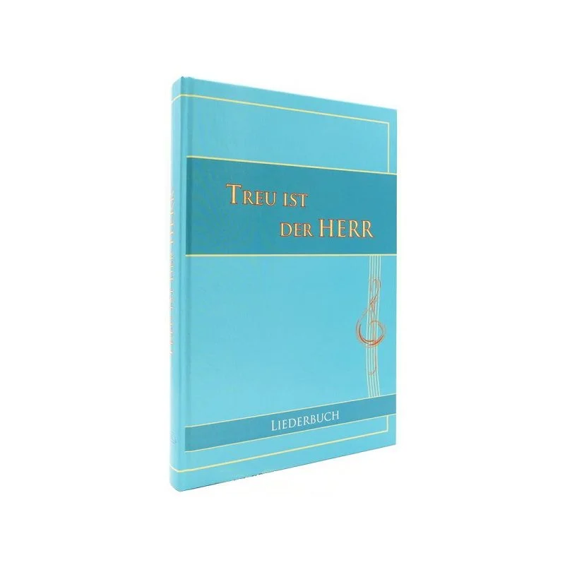 Treu ist der Herr - Liederbuch