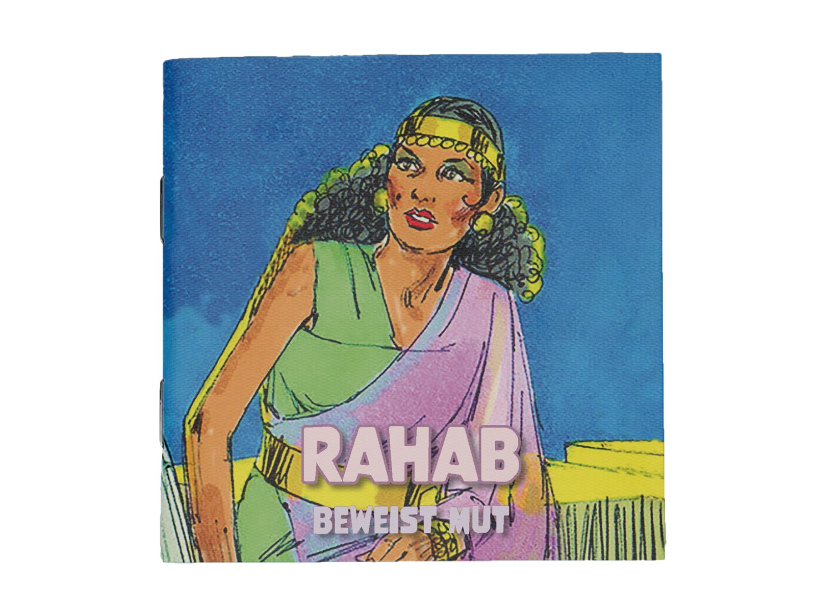 Rahab beweist Mut Rahab beweist Mut