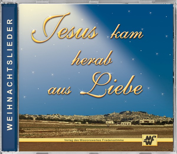 Jesus kam herab aus Liebe - CD Jesus kam herab aus Liebe - CD