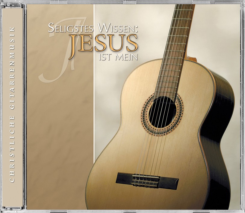Musik CD - Seligstes Wissen: Jesus ist mein Musik CD - Seligstes Wissen: Jesus ist mein