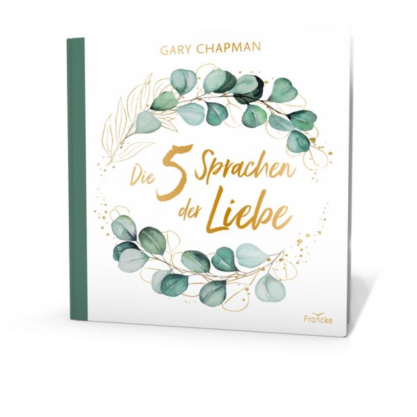 Die fünf Sprachen der Liebe, Geschenkausgabe, Chapman - Buch Die fünf Sprachen der Liebe, Geschenkausgabe, Chapman - Buch