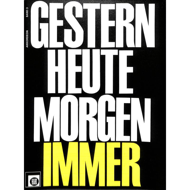 Gestern heute morgen immer 3 Gestern heute morgen immer 2