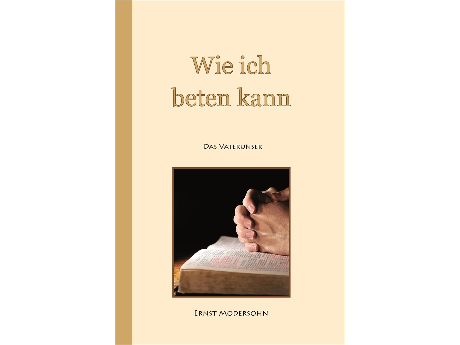 Wie ich beten kann, Modersohn - Buch