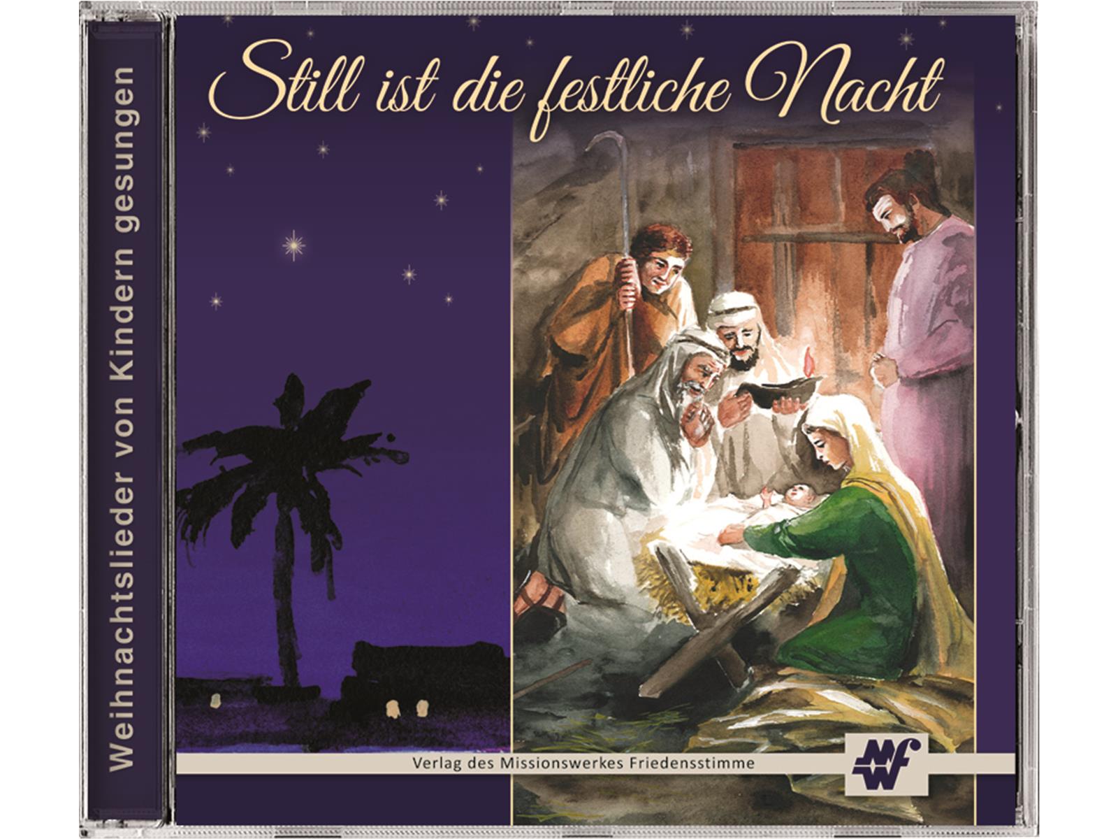 Still ist die festliche Nacht - CD Still ist die festliche Nacht - CD