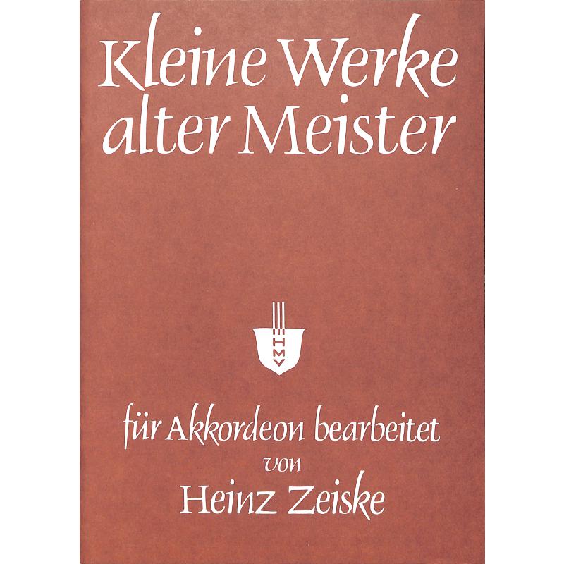 Kleine Werke alter Meister, Zeiske Kleine Werke alter Meister, Zeiske