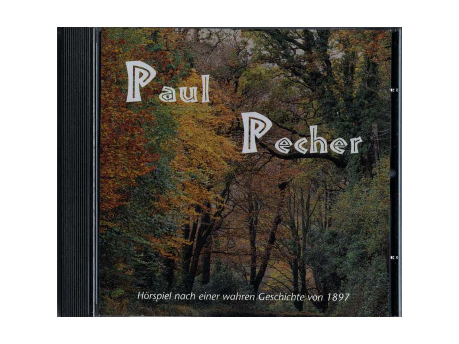 Paul Pecher - CD - Hörspiel Paul Pecher - CD - Hörspiel