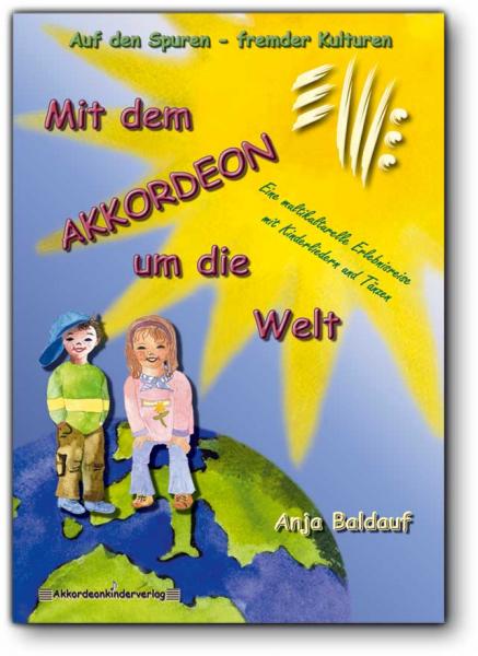 Mit dem Akkordeon um die Welt, Baldauf Mit dem Akkordeon um die Welt, Baldauf